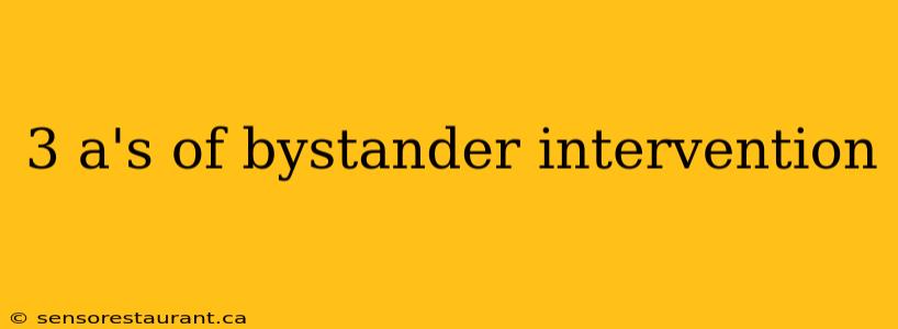 3 a's of bystander intervention