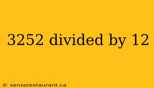 3252 divided by 12