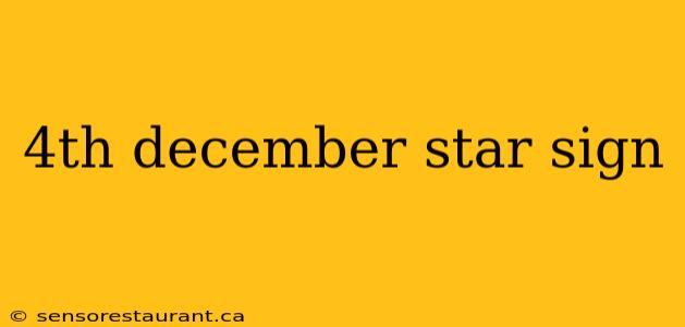 4th december star sign