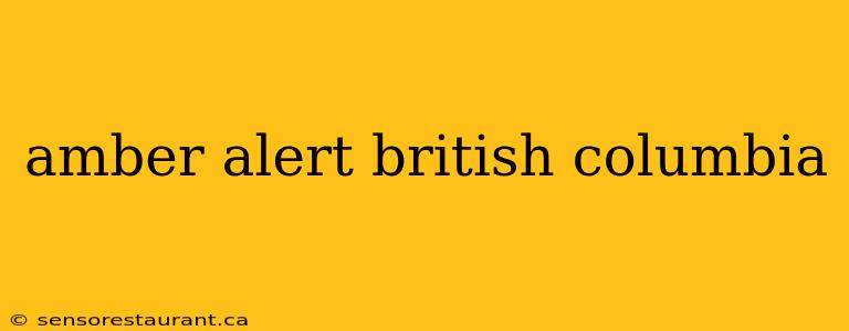 amber alert british columbia