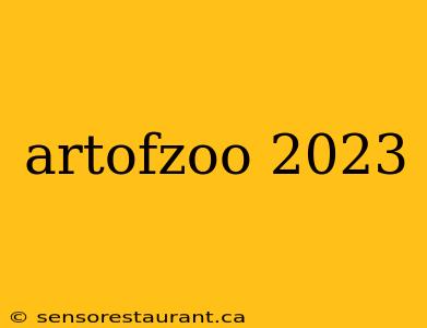 artofzoo 2023