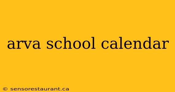 arva school calendar