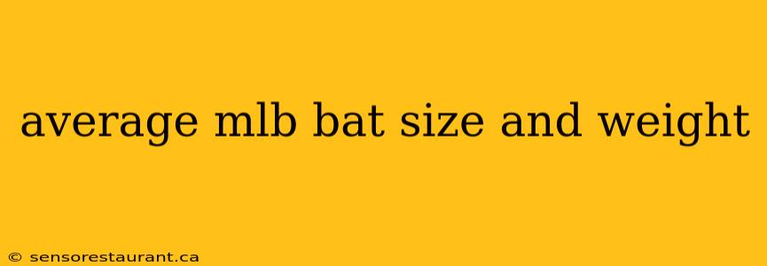 average mlb bat size and weight