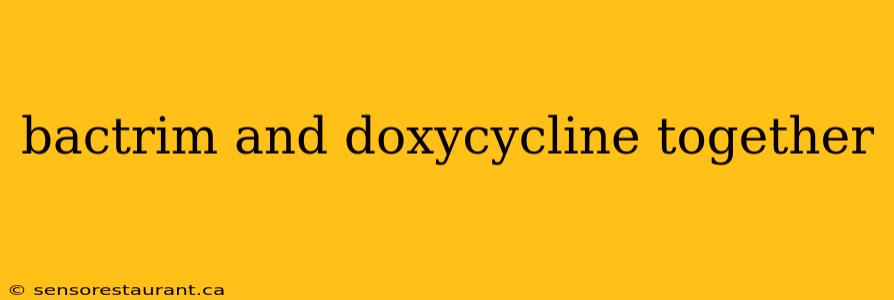 bactrim and doxycycline together