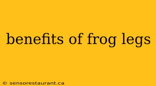 benefits of frog legs