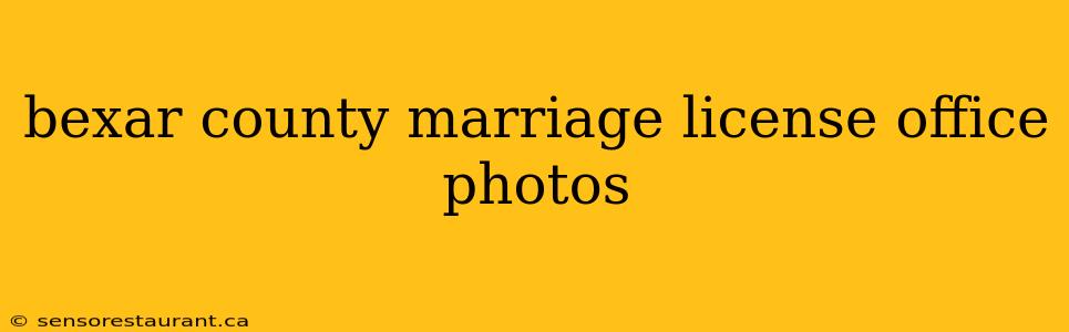 bexar county marriage license office photos