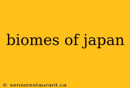 biomes of japan