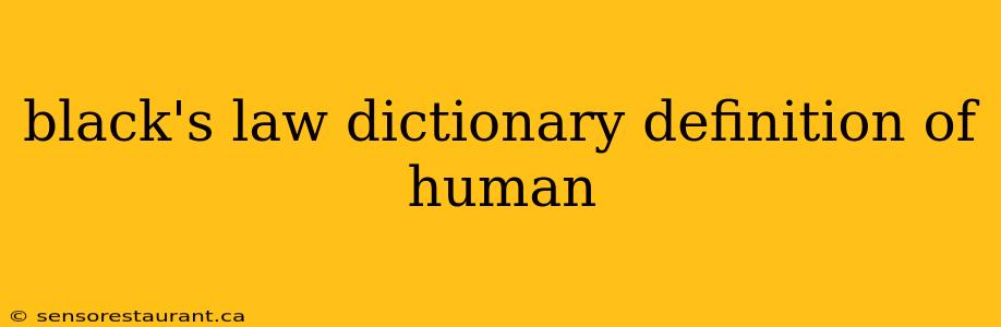 black's law dictionary definition of human