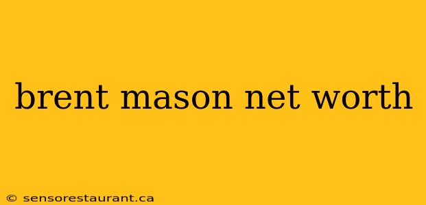 brent mason net worth