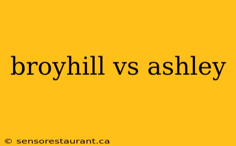 broyhill vs ashley