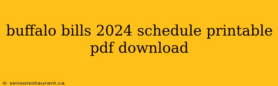 buffalo bills 2024 schedule printable pdf download