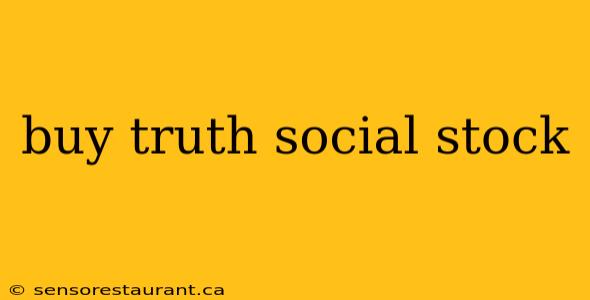 buy truth social stock