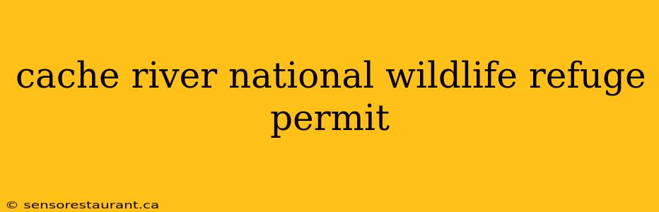 cache river national wildlife refuge permit