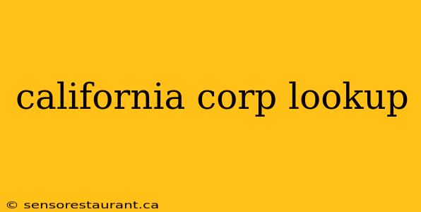 california corp lookup