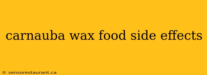 carnauba wax food side effects