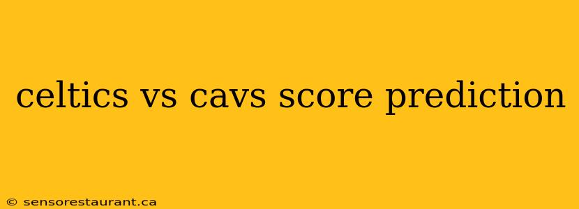 celtics vs cavs score prediction