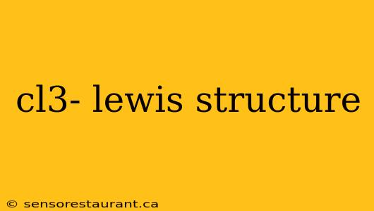 cl3- lewis structure