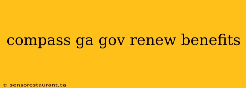 compass ga gov renew benefits