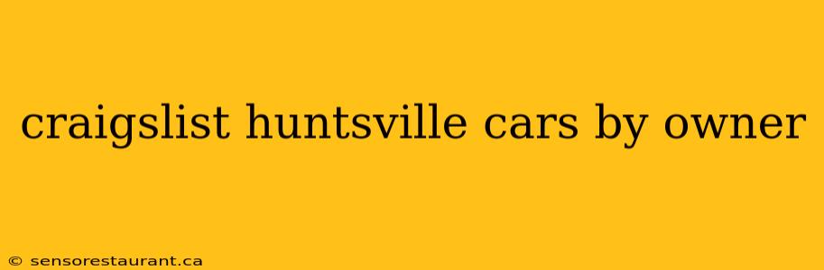 craigslist huntsville cars by owner