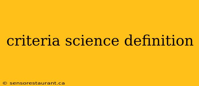 criteria science definition