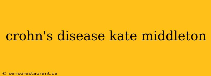 crohn's disease kate middleton