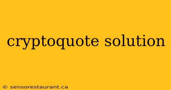 cryptoquote solution