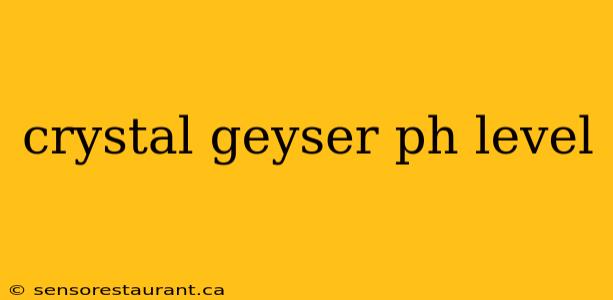 crystal geyser ph level