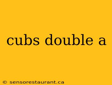 cubs double a