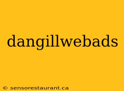 dangillwebads