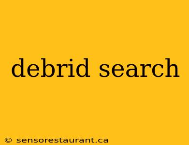 debrid search