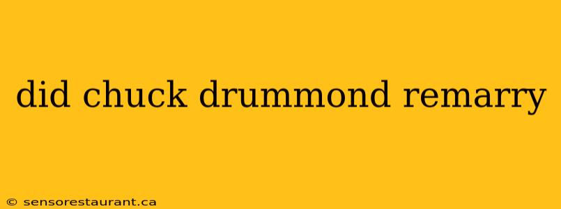 did chuck drummond remarry