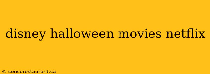 disney halloween movies netflix