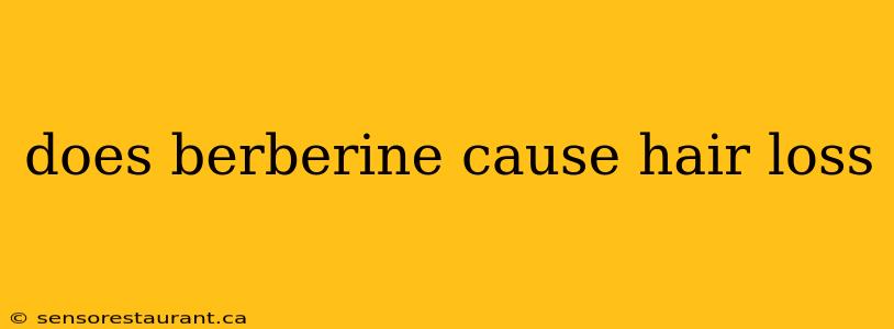 does berberine cause hair loss