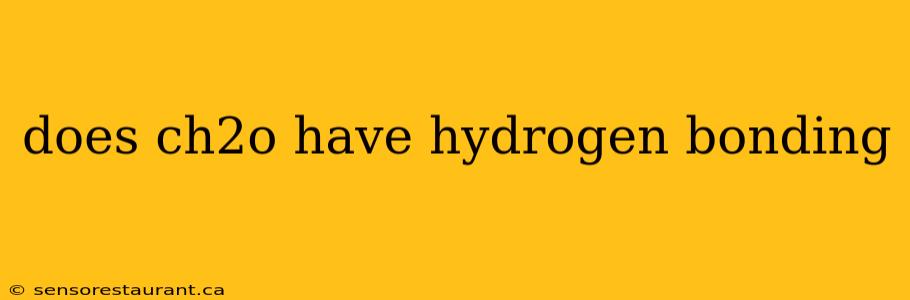 does ch2o have hydrogen bonding