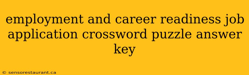 employment and career readiness job application crossword puzzle answer key