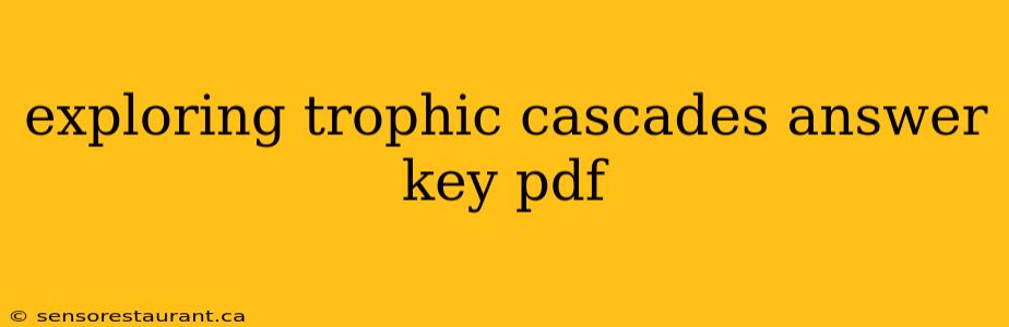 exploring trophic cascades answer key pdf