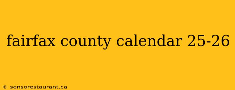 fairfax county calendar 25-26