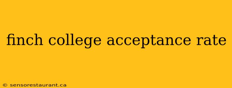 finch college acceptance rate