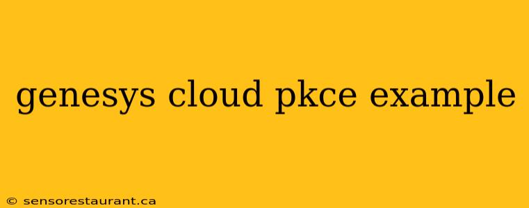 genesys cloud pkce example