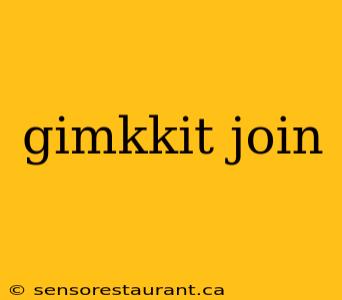 gimkkit join