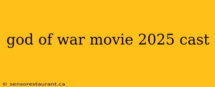 god of war movie 2025 cast