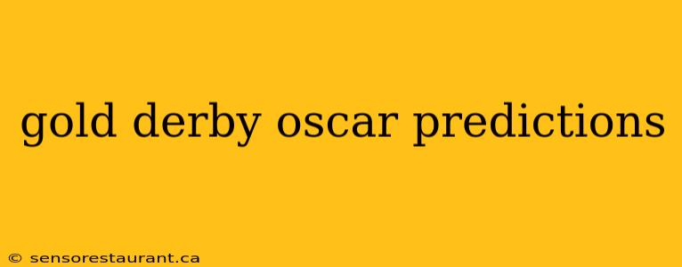 gold derby oscar predictions