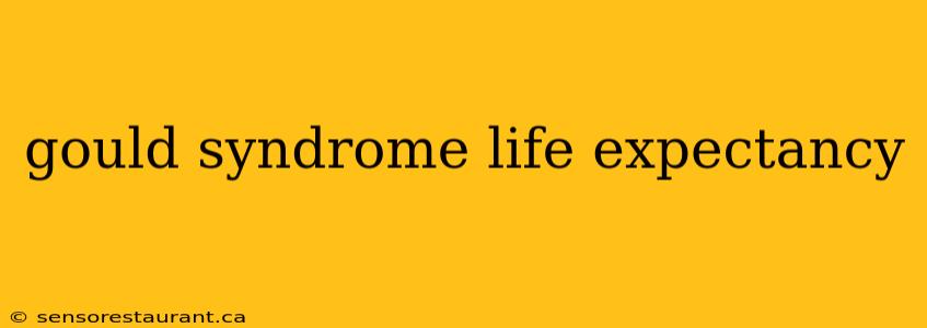 gould syndrome life expectancy