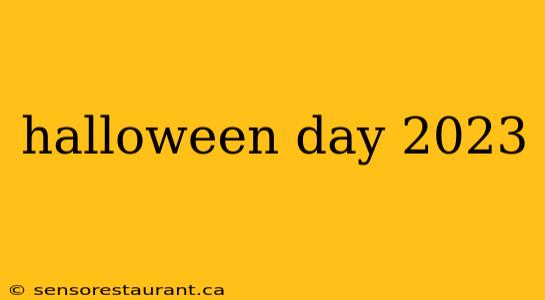 halloween day 2023