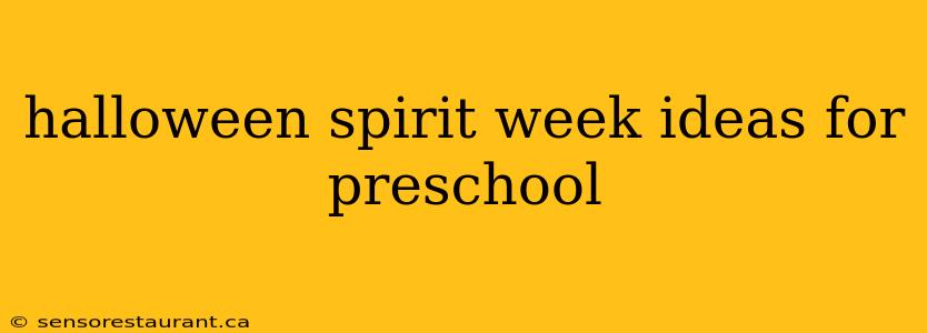 halloween spirit week ideas for preschool