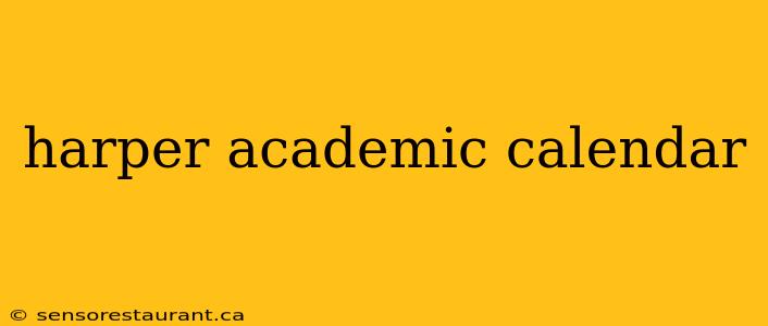 harper academic calendar