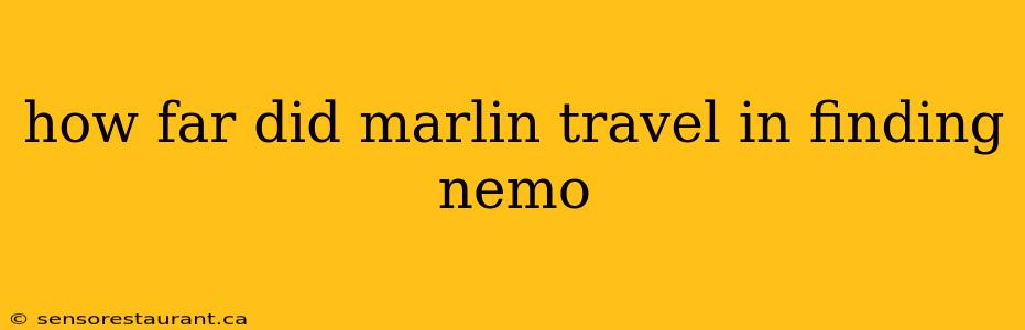 how far did marlin travel in finding nemo