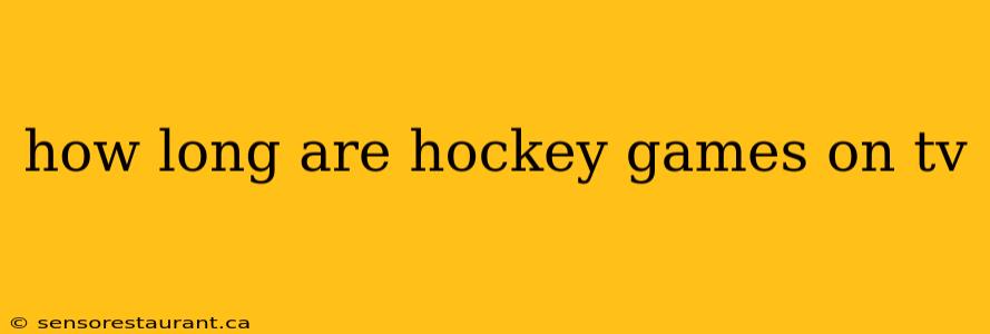 how long are hockey games on tv