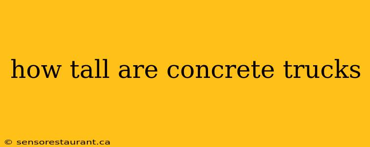 how tall are concrete trucks