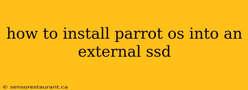 how to install parrot os into an external ssd